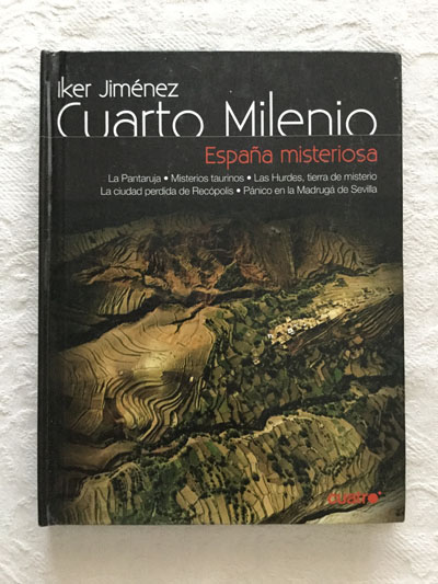 Cuarto Milenio: España misteriosa (21)