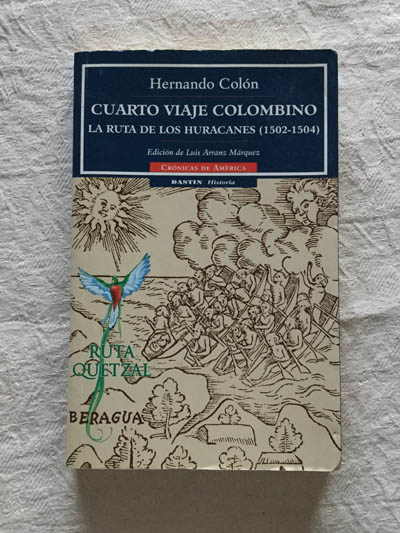 Cuarto viaje colombino. La ruta de los huracanes (1502-1504)