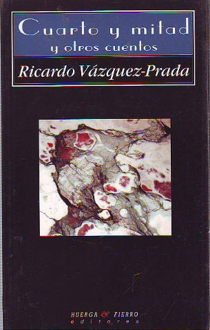 CUARTO Y MITAD Y OTROS CUENTOS.