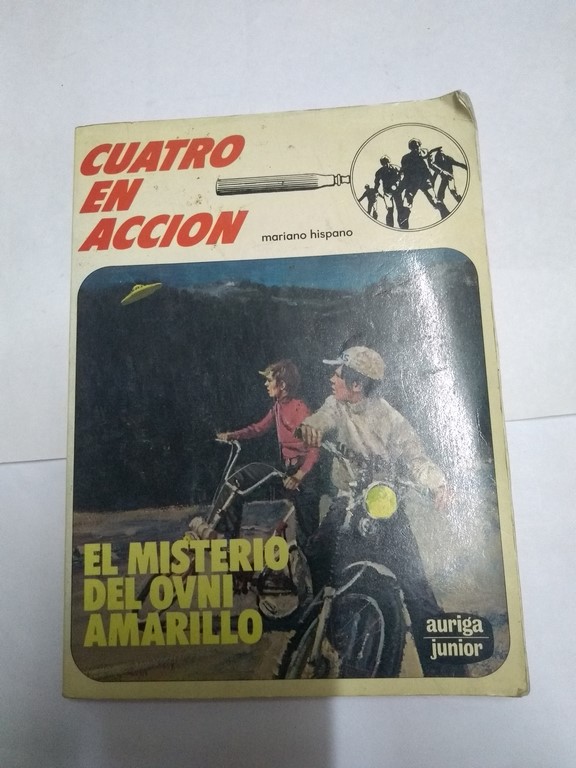 Cuatro en acción. El misterio del ovni amarillo