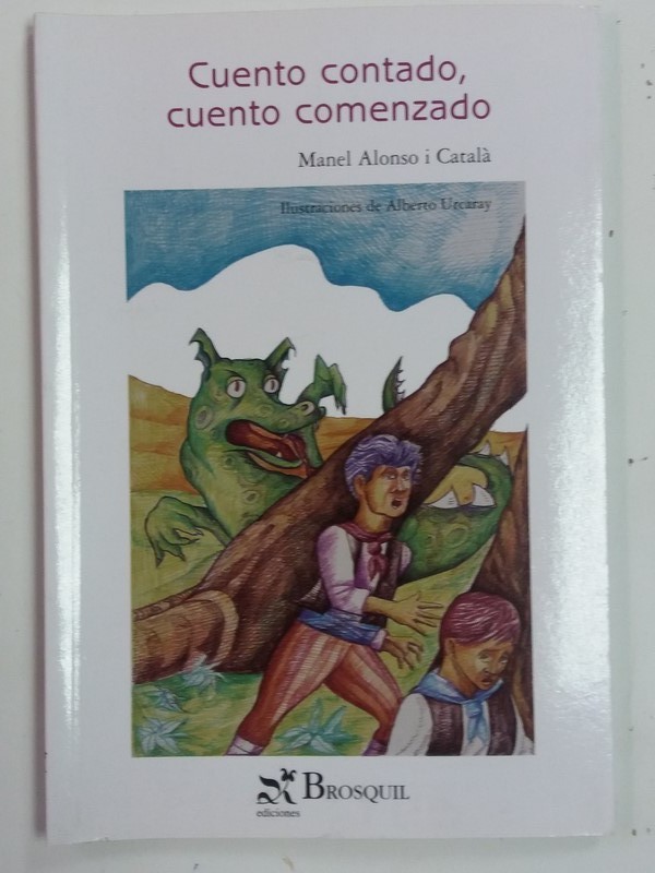 Cuento contado, cuento comenzado