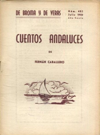 CUENTOS ANDALUCES. DE BROMAS Y DE VERAS. Nº 452.