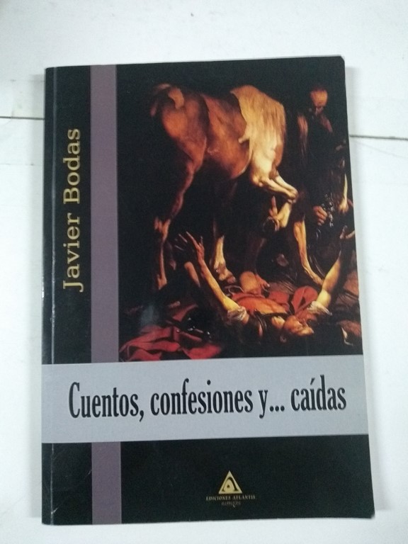 Cuentos, confesiones y... caídas