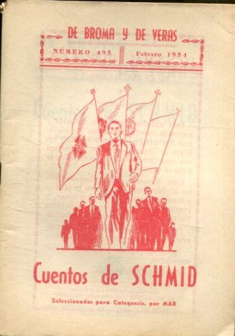 CUENTOS DE SCHMID. DE BROMAS Y DE VERAS. Nº 495.