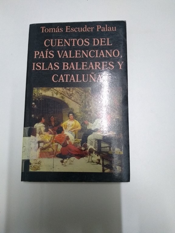 Cuentos del país valenciano, Islas Baleares y Cataluña
