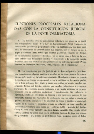 CUESTIONES PROCESALES RELACIONADAS CON LA CONSTITUCION JUDICIAL DE LA DOTE OBLIGATORIA.