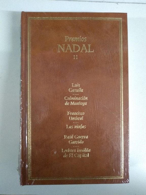 Culminación de Montoya. Las ninfas. Lectura insólita de el Capital,