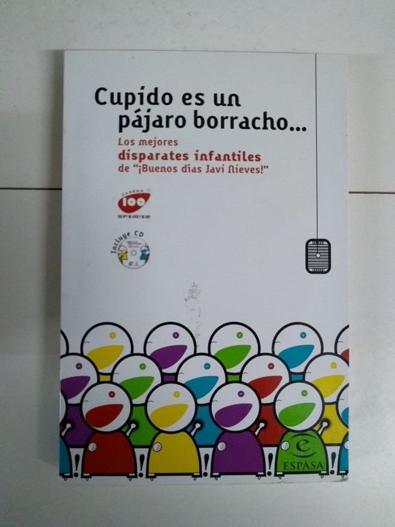 Cupído es un pájaro borracho...