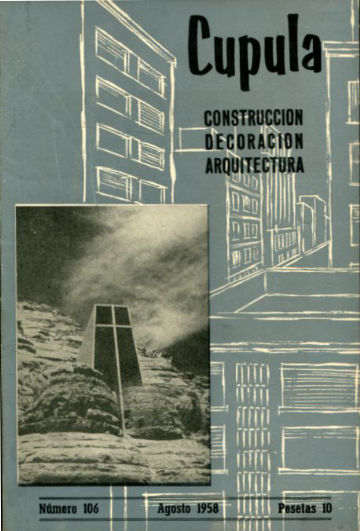 CUPULA Nº 106. REVISTA DE CONSTRUCCION, DECORACION, ARQUITECTURA