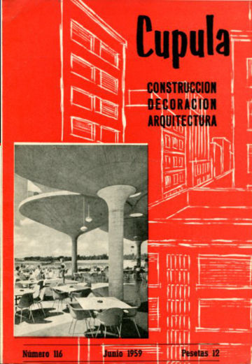 CUPULA Nº 116. REVISTA DE CONSTRUCCION, DECORACION, ARQUITECTURA
