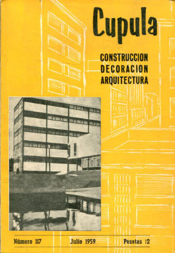 CUPULA Nº 117. REVISTA DE CONSTRUCCION, DECORACION, ARQUITECTURA