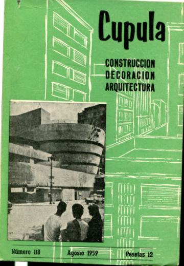 CUPULA Nº 118. REVISTA DE CONSTRUCCION, DECORACION, ARQUITECTURA