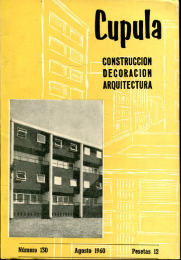 CUPULA Nº 130. REVISTA DE CONSTRUCCION, DECORACION, ARQUITECTURA