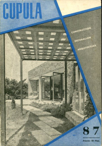 CUPULA Nº 87. REVISTA DE CONSTRUCCION, DECORACION, ARQUITECTURA