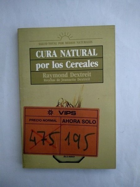 Cura natural por los cereales