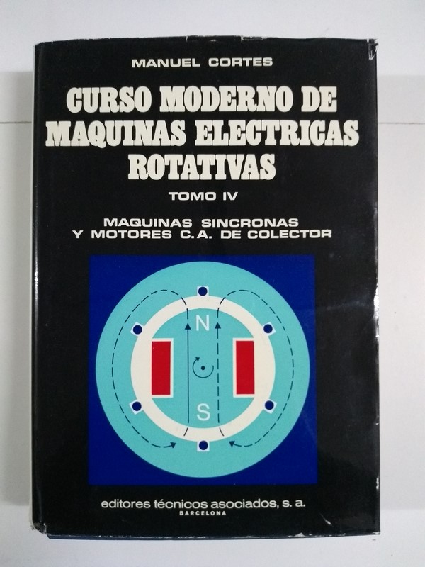 Curso moderno de maquinas eléctricas rotativas, IV