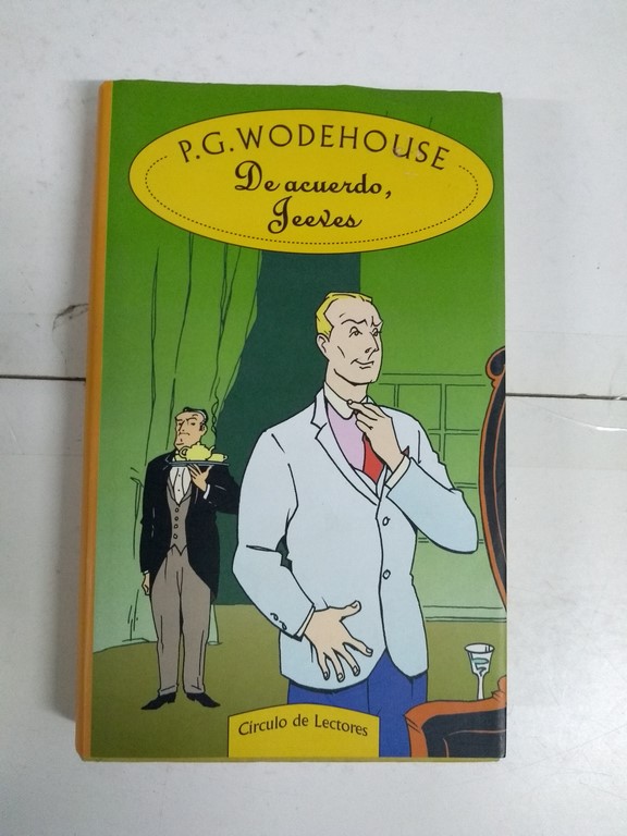 De acuerdo, Jeeves