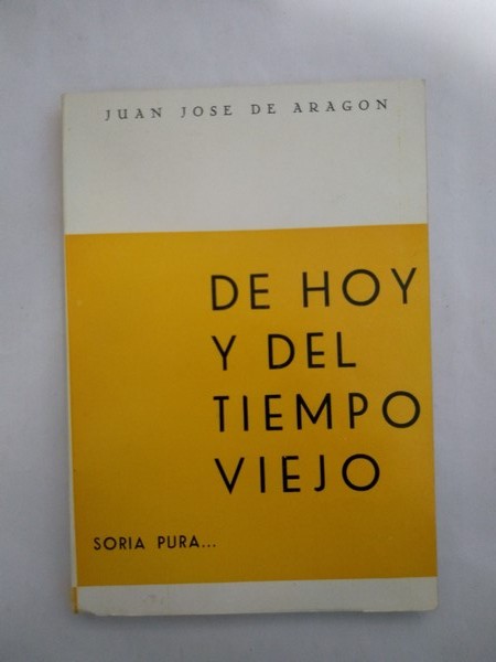 De hoy y del tiempo viejo