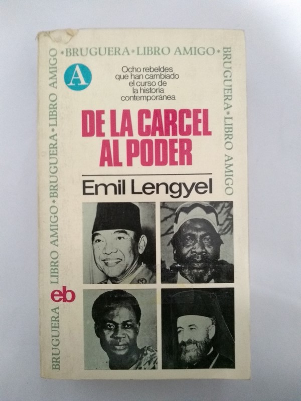 De la carcel al poder