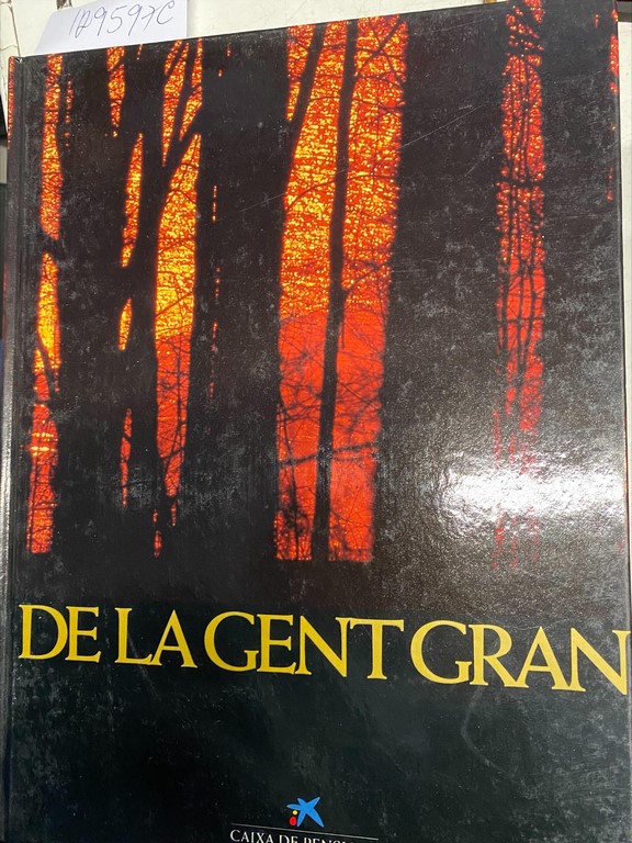 DE LA GENT GRAN.