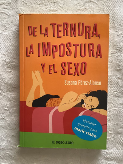 De la ternura, la impostura y el sexo