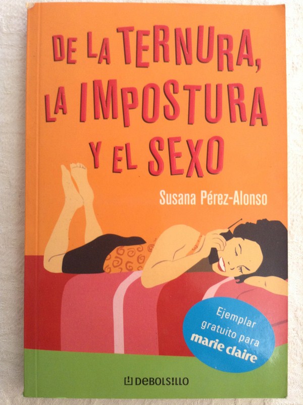 De la ternura, la impostura y el sexo