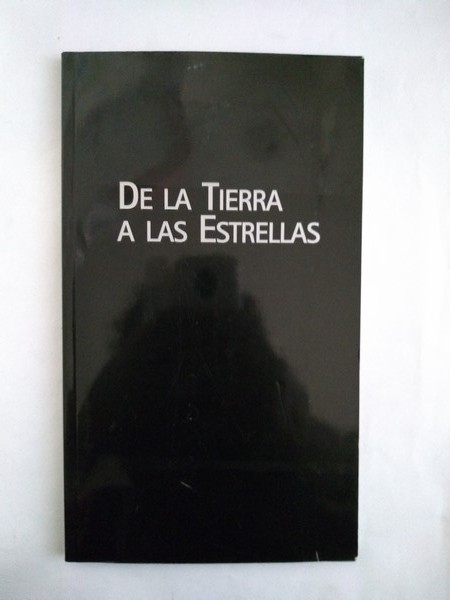 De la Tierra a las Estrellas
