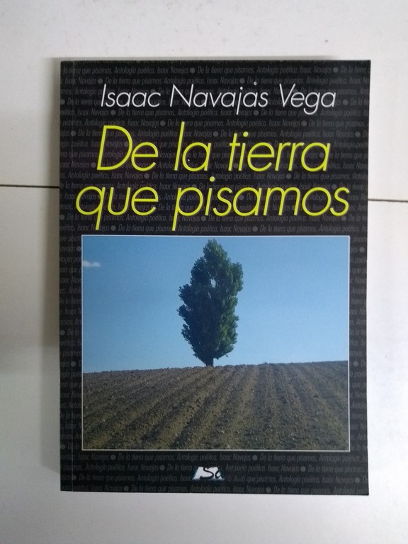 De la tierra que pisamos