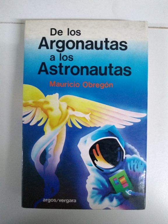 De los Argonautas a los Astronautas