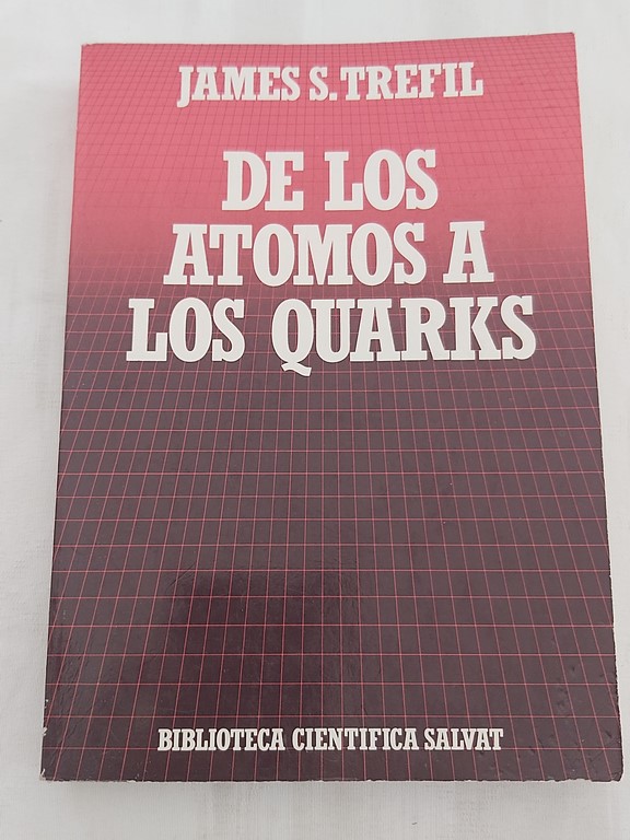 De los átomos a los quarks