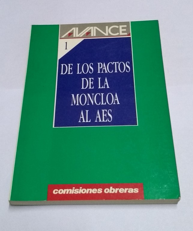 De los pactos de la Moncloa al AES,