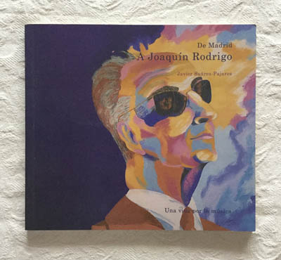 De Madrid a Joaquín Rodrigo