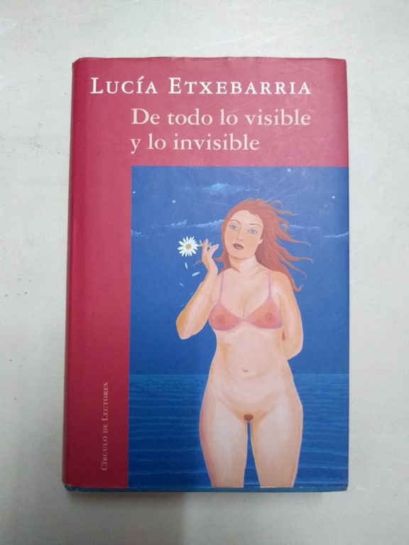 De todo lo visible y lo invisible