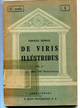 DE VIRIS ILLUSTRIBUS. VOL Iº: I. MILTIADES-VIII. TRASIBULO.