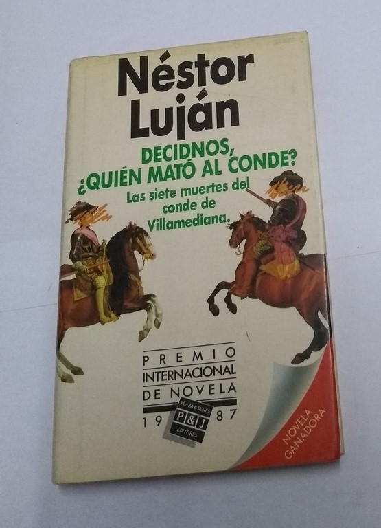 Decidnos, ¿quién mató al conde?