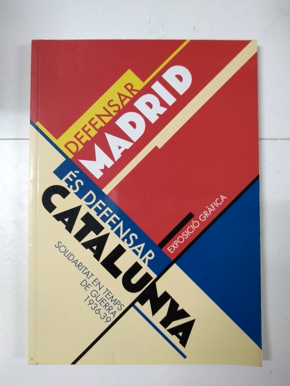 Defensar Madrid és defensar Catalunya