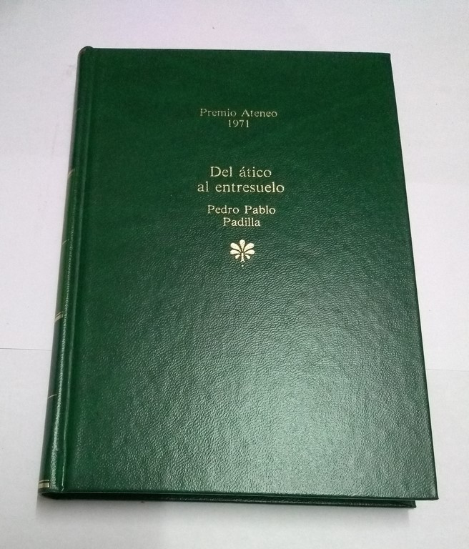 Del ático al entresuelo