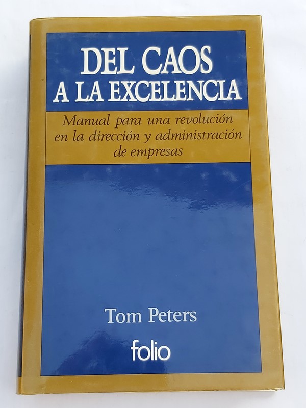 Del Caos a la excelencia