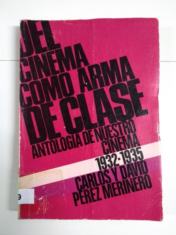 Del cinema como arma de clase