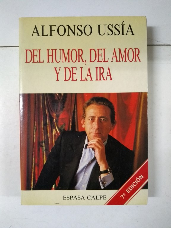 Del humor, del amor y de la ira