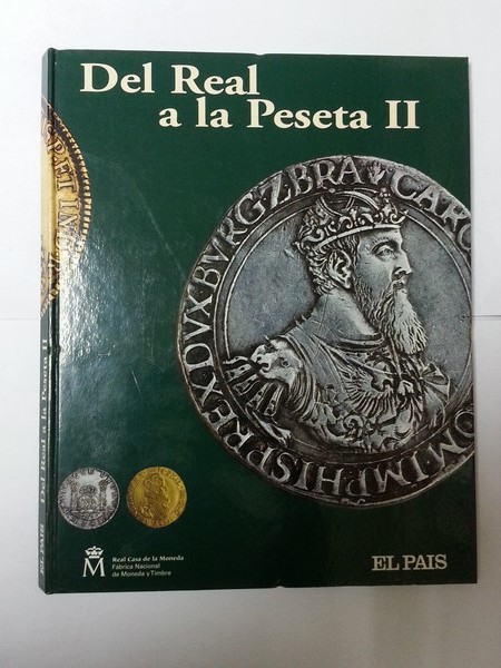 Del Real a la peseta II
