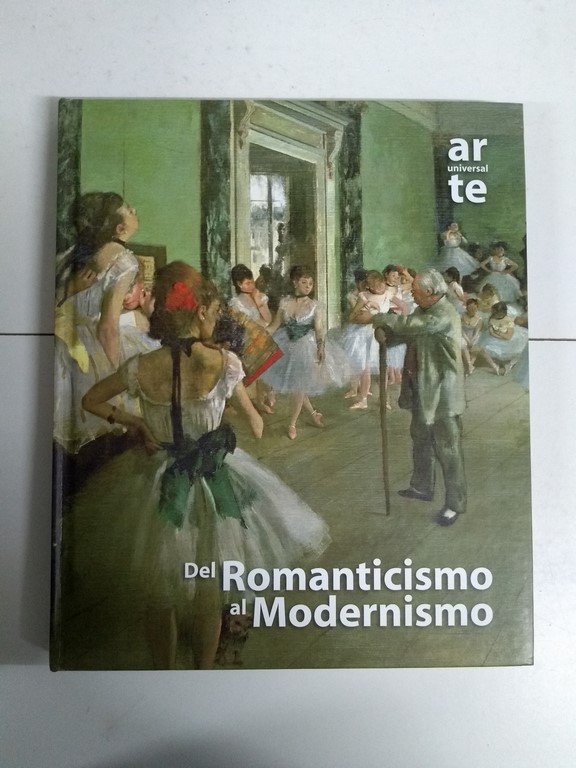 Del Romanticismo al Modernismo