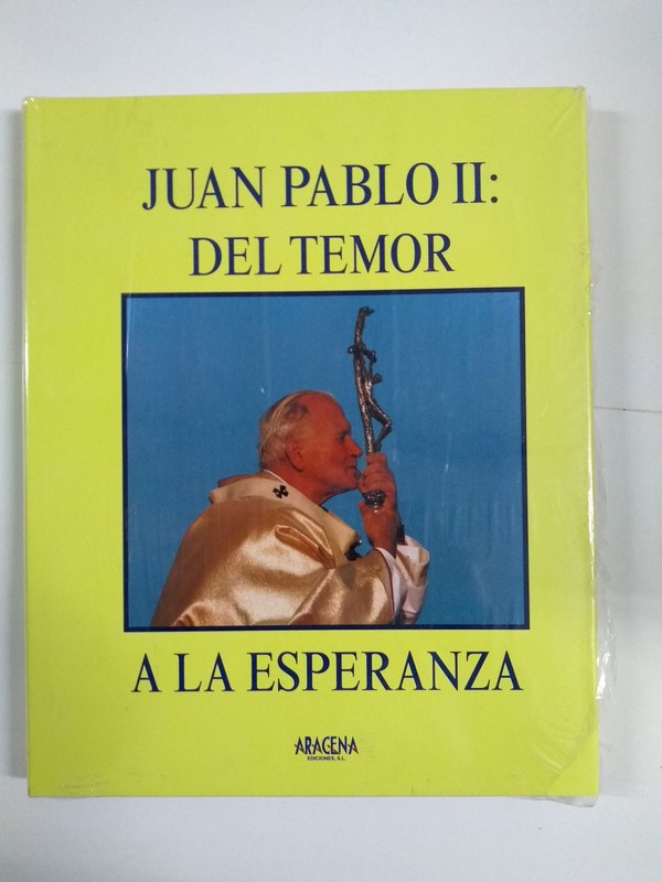 Del temor a la Esperanza