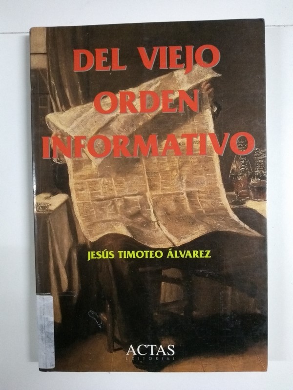 Del viejo orden informativo