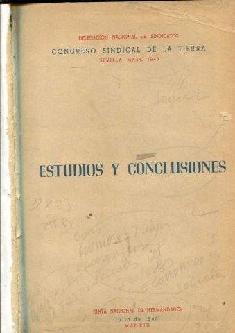 DELEGACION NACIONAL DE SINDICATOS. CONGRESO SINDICAL DE LA TIERRA. SEVILLA, MAYO 1948. ESTUDIOS Y CONCLUSIONES.