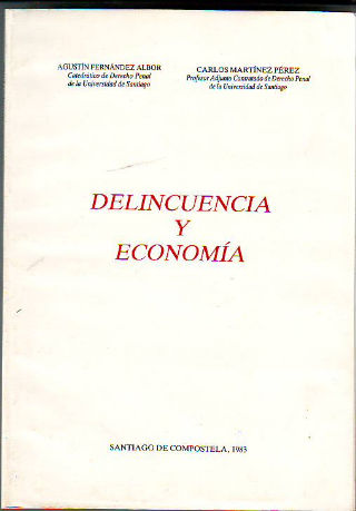 DELINCUENCIA Y ECONOMÍA.