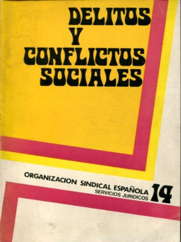 DELITOS Y CONFLICTOS SOCIALES.