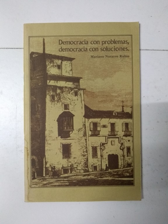 Democracia con problemas, democracia con soluciones