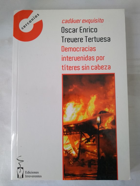 Democracias intervenidas por títeres sin cabeza