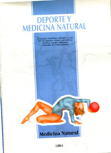 DEPORTE Y MEDICINA NATURAL. MEDICINA NATURAL.